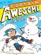 [Captain Awesome 18] • Captain Awesome Has the Best Snow Day Ever?